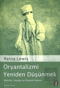 Oryantalizmi Yeniden Düşünmek