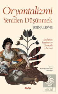 Oryantalizmi Yeniden Düşünmek