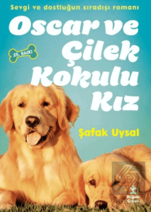 Oscar ve Çilek Kokulu Kız