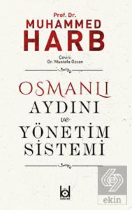 Osmanlı Aydını ve Yönetim Sistemi
