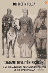 Osmanlı Devleti'nin Çöküşü