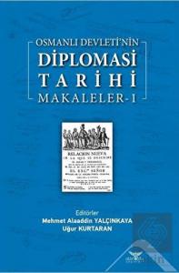 Osmanlı Devleti'nin Diplomasi Tarihi Makaleler-1