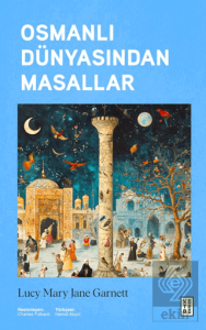 Osmanlı Dünyasından Masallar