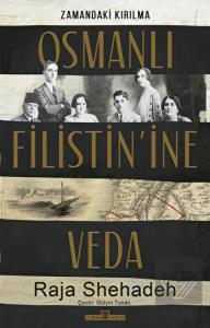 Osmanlı Filistin'ine Veda
