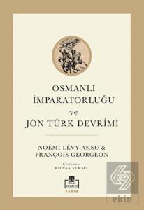 Osmanlı İmparatorluğu ve Jön Türk Devrimi