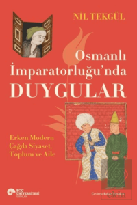 Osmanlı İmparatorluğunda Duygular