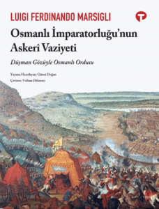 Osmanlı İmparatorluğu'nun Askeri Vaziyeti