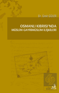 Osmanlı Kıbrısı'nda Müslim - Gayrimüslim İlişkiler