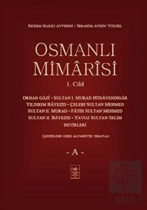 Osmanlı Mimarisi 1. Cilt - A