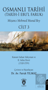 Osmanlı Tarihi (Tarih-i Ebu'l Faruk) Cilt 3
