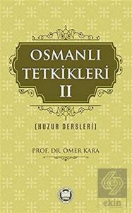 Osmanlı Tetkikleri - 2
