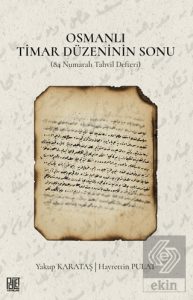 Osmanlı Timar Düzeninin Sonu