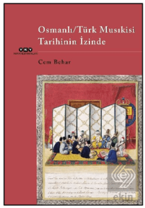 Osmanlı/Türk Musıkisi Tarihinin İzinde