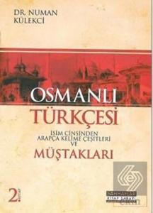 Osmanlı Türkçesi Müştakları - İsim Cinsinden Arapç