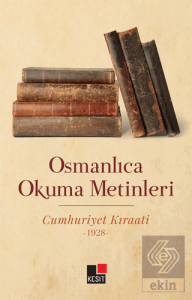 Osmanlıca Okuma Metinleri Cumhuriyet Kıraati -1928-