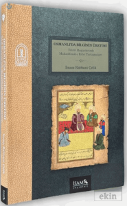 Osmanlıda Bilginin Üretimi