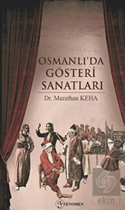 Osmanlı'da Gösteri Sanatları
