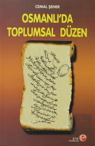 Osmanlı'da Toplumsal Düzen