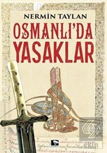 Osmanlı'da Yasaklar