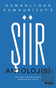 Osmanlıdan Cumhuriyete Şiir Antolojisi