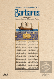 Osmanlı'nın Mavi Gücü: Barbaros