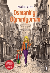 Osmanlı'yı Öğreniyorum