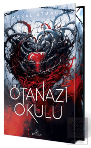 Ötanazi Okulu 4 (Yan Boyamalı Ciltli Özel Baskı)