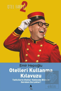 Otelleri Kullanma Kılavuzu