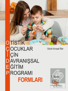 Otistik Çocuklar İçin Davranışsal Eğitim Programı Formları