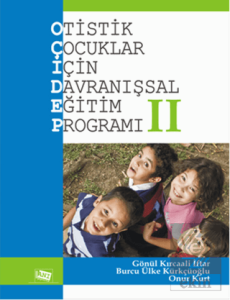 Otistik Çocuklar İçin Davranışsal Eğitim Programı 