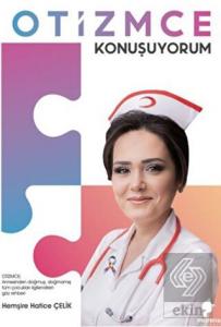 Otizmce Konuşuyorum