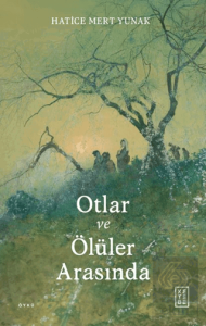 Otlar ve Ölüler Arasında