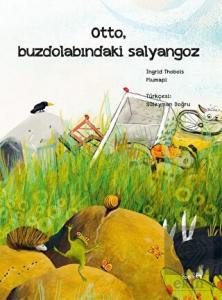 Otto, Buzdolabındaki Salyangoz