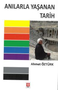 Outlet Anılarla Yaşanan Tarih / Ahmet Öztürk