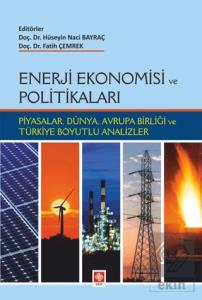 Outlet Enerji Ekonomisi ve Politikaları / Hüseyin Naci Bayraç