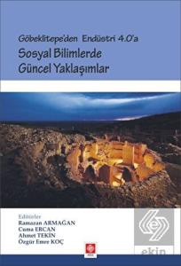 Outlet Göbeklitepeden End.4.0'a Sosyal Bil.Güncel Yaklaşı