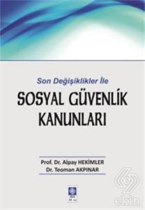 Outlet Son Değişiklikler ile Sosyal Güvenlik Kanunları Alpay Hekimler