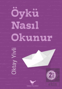 Öykü Nasıl Okunur