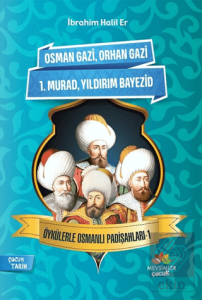 Öykülerle Osmanlı Padişahları - 1