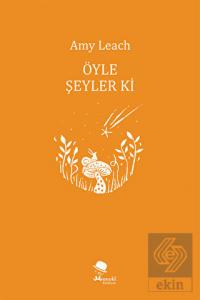 Öyle Şeyler ki