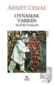 Oynamak Varken