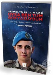 Oysa Ben Tüm Gökyüzüydüm