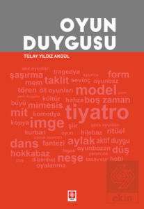 Oyun Duygusu Tülay Yıldız Akgül