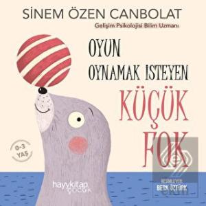 Oyun Oynamak İsteyen Küçük Fok