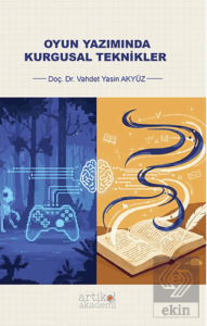 Oyun Yazımında Kurgusal Teknikler