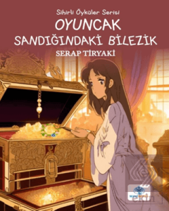 Oyuncak Sandığındaki Bilezik