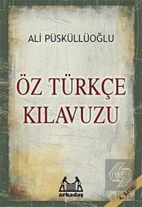 Öz Türkçe Kılavuzu
