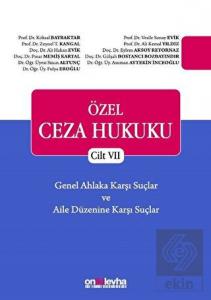 Özel Ceza Hukuku - Cilt 7 Genel Ahlaka Karşı Suçla