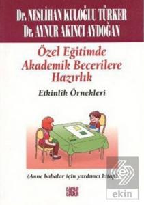 Özel Eğitimde Akademik Becerilere Hazırlık Etkinli