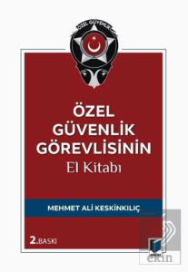 Özel Güvenlik Görevlisinin El Kitabı
